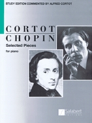 Selected Pieces by Chopin Frederic - Cortot Alfred - for Piano