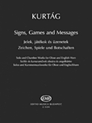 Signs Games and Messages by Kurtag Gyorgy for Performance Score