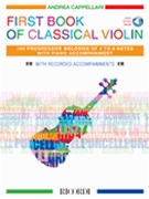 First Book of Classical Violin by Various - Cappellari Andrea - for Violin w/Audio