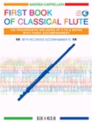 First Book Of Classical Flute by Various - Cappellari Andrea - for Flute w/ Audio