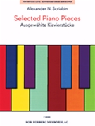 Selected Piano Pieces by Scriabin Alexander for Piano