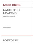 Laughter Leading (Study Score) by Bhatti Ketan for