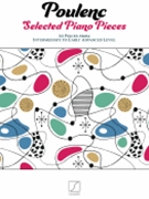 Poulenc Selected Piano Pieces by Poulenc Francis for Piano