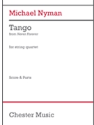 Tango (from 'Never Forever') by Nyman Michael for String Quartet