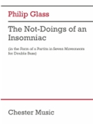 Not-Doings of an Insomniac by Glass Philip for Double Bass