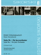 Suite No 1 for Jazz Orchestra by Shostakovich Dmitri - Enzel Christoph - for Saxophone Quartet