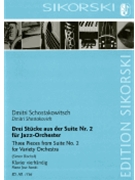 3 Pieces from Suite No 2 (For Variety Orchestra) by Shostakovich Dmitri for 1 Piano 4 Hands