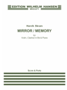 Mirror / Memory by Skram Henrik for
