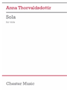 Sola - for Viola and Electronics by Thorvaldsdottir Anna for