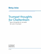 Trumpet Thoughts for Cheltenham - for Trumpet