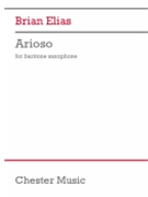 Arioso - for Baritone Saxophone by Elias Brian for