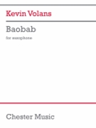 Baobab - for Saxophone by Kevin Volans for