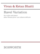 Ravel Variation (after Pavane pour une infante defunte)