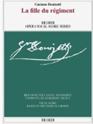 La Fille du Regiment - Critical Edition Vocal Score