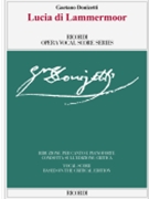 Lucia di Lammermoor - Opera Vocal Score Series - Vocal Score based on the Critical Edit