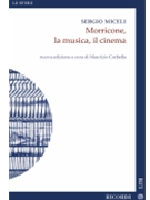 Morricone, La Musica, Il Cinema - Score