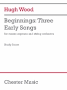 Beginnings: Three Early Songs (Score and Parts) - for String Quartet