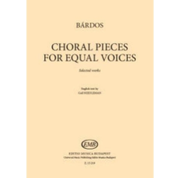 Choral Pieces for Equal Voices