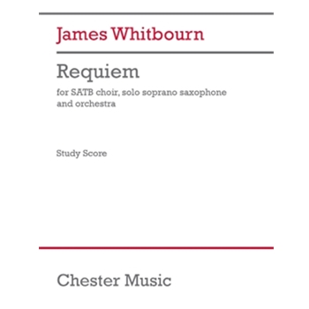 Requiem - for SATB Soprano Sax, Orchestra Study Score
