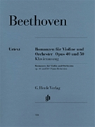 Romances Opus 40 & 50 by Beethoven Ludwig van for Violin and Piano