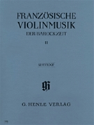 French Violin Music of the Baroque Era - Volume II by Various for