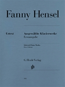 Selected Piano Works by Hensel Fanny Mendelssohn for Piano
