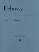 Ballade by Debussy Claude - Heinemann - for Piano