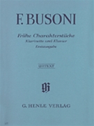 Early Character Pieces by Busoni Ferruccio for