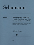 Marchenbilder Opus 113 by Schumann Robert for Violin and Piano