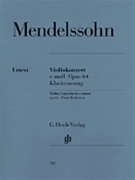 Violin Concerto In E Minor Opus 64 by Mendelssohn Felix for Violin and Piano (Urtext)