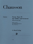 Poeme Opus 25 For Violin & Orchestra by Chausson Ernest - Jost Peter - for Violin and Piano