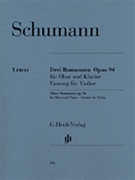 3 Romances Opus 94 by Schumann Robert for Oboe and Piano (Urtext)