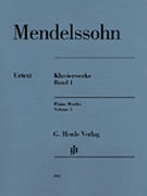 Piano Works Volume 1 by Mendelssohn Felix for Piano
