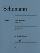 Four Marches Opus 76 by Schumann for Piano