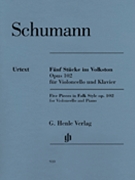 5 Pieces In Folk Style Opus 102 by Schumann Robert - Herttrich Ernst - for Cello and Piano