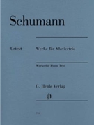 Works For Piano Trio by Schumann Robert - Herttrich Ernst - for Piano Trio