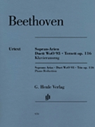 Soprano Arias Duet WoO 93 Trio Opus 116 by Beethoven Ludwig van for Vocal and Piano