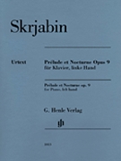 Prelude & Nocturne Opus 9 by Scriabin Alexander for Piano Lh A