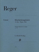Clarinet Quintet in A Major Op. 146 by Reger Max for Clarinet Quintet