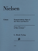 Fantasy Pieces Opus 2 by Nielsen Carl for Oboe Solo
