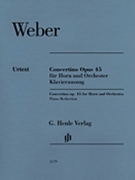Concertino Op. 45 by Weber Carl Maria von - Rahmer / Umbreit - for French Horn and Piano