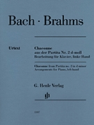 Chaconne from Partita No. 2 in D Minor by Brahms Johannes Left Hand for Piano