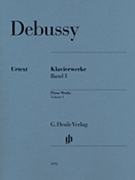 Piano Works Volume 1 by Debussy Claude for Piano