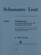 Spring Night from Song Cycle Op. 39 by Schumann Robert - Liszt Franz - for Piano