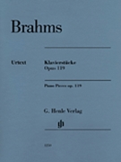 Piano Pieces Opus 119 Revised Edition by Brahms Johannes for Piano