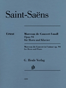 Morceau de Concert in F minor Opus 94 by Saint-Saens Camille for French Horn