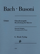 Chorale Preludes (Johann Sebastian Bach) by Bach Johann Sebastian - Busoni Ferruccio - for Piano