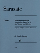Romanza Andaluza (Spanish Dance No. 3) Op. 22 No. 1 by Sarasate Pablo de for Violin