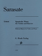 Spanish Dances by Sarasate Pablo de for Violin and Piano