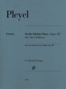 6 Duets For 2 Violins Op. 48 by Pleyel Ignaz - Gertsch Norbert - for Violin Duet